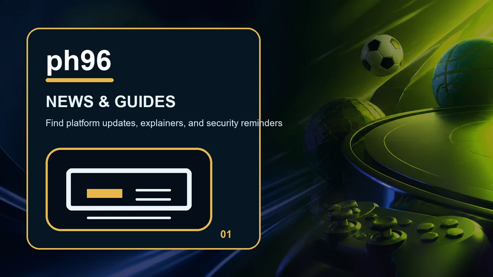 ph96 news full-width visual guide 1